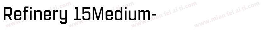 Refinery 15Medium字体转换